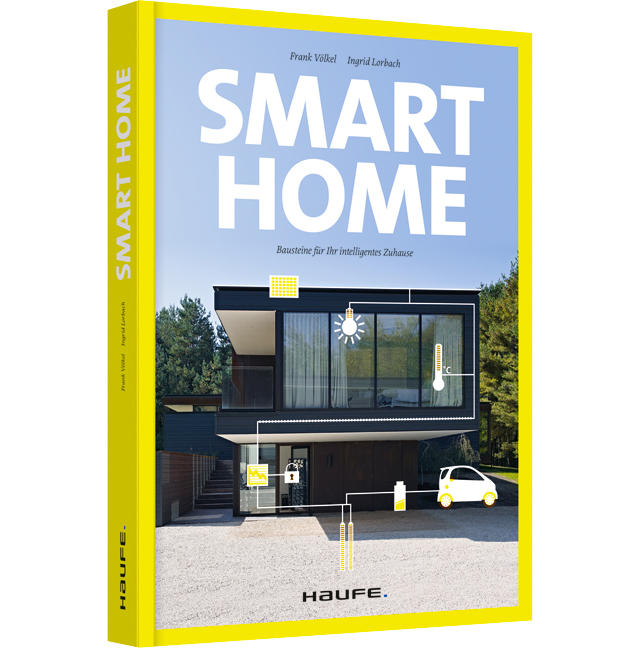 Smart Home - Bausteine für Ihr intelligentes Zuhause (Cover)