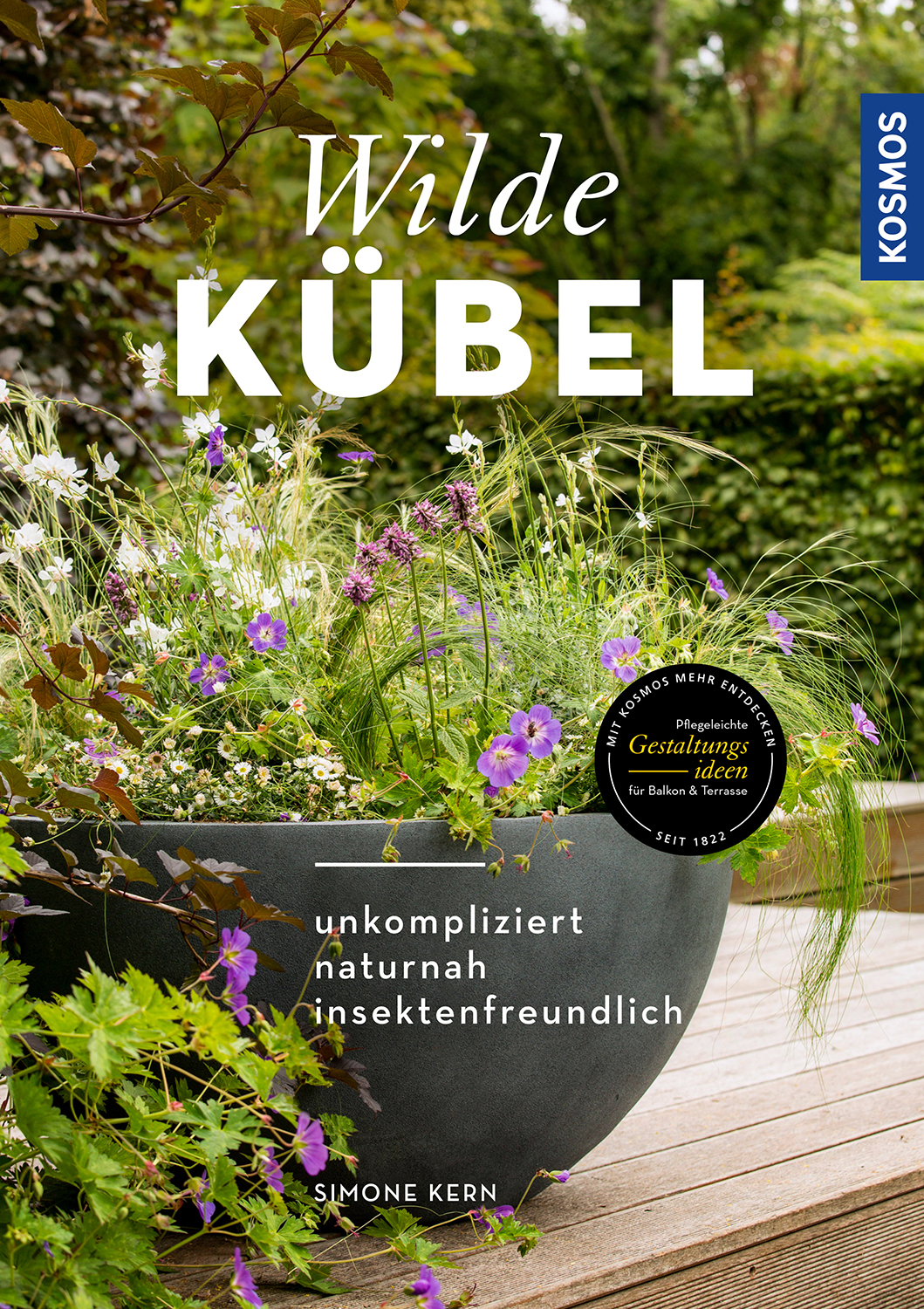 Wilde Kübel – unkompliziert, naturnah, insektenfreundlich