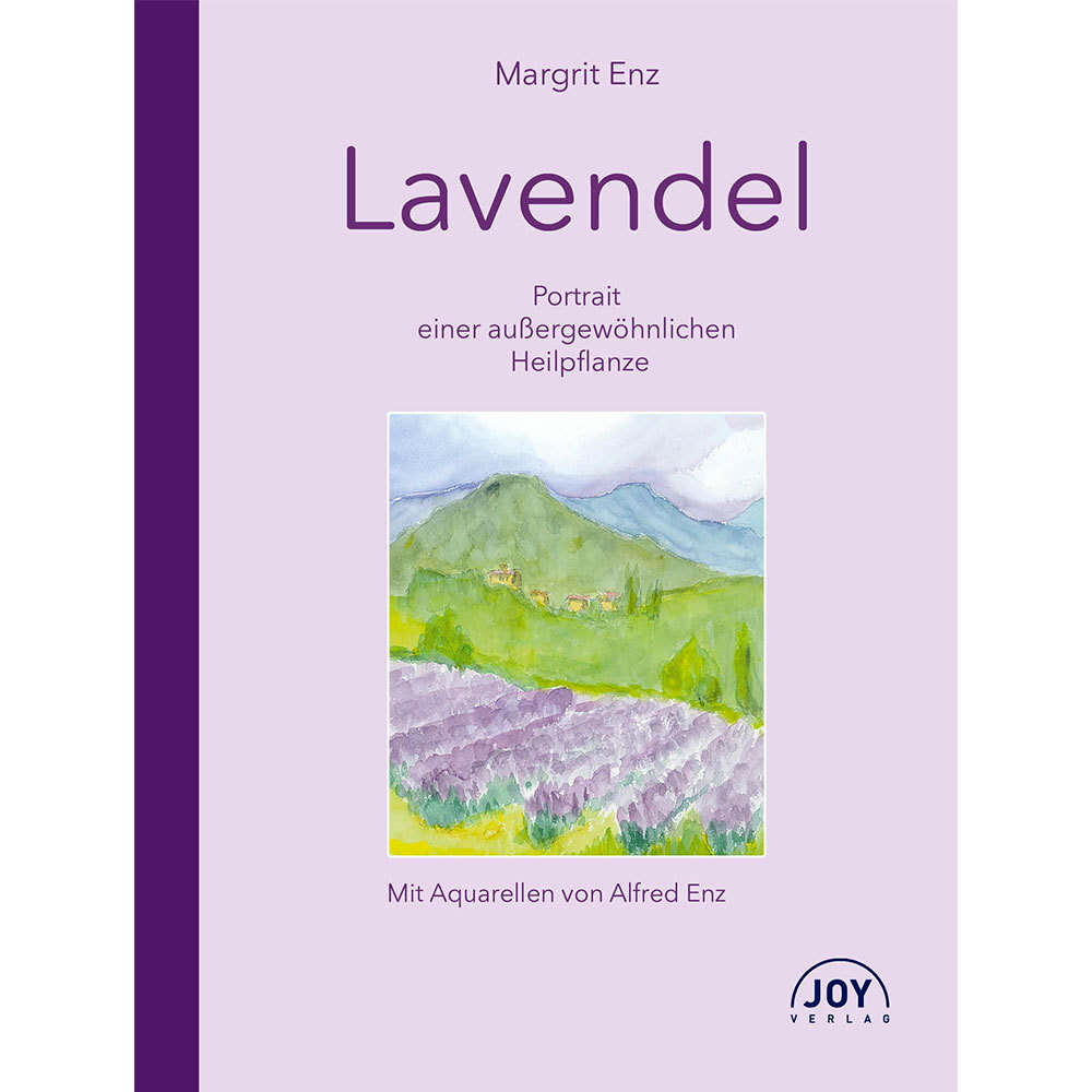 Lavendel – Portrait einer außergewöhnlichen Heilpflanze